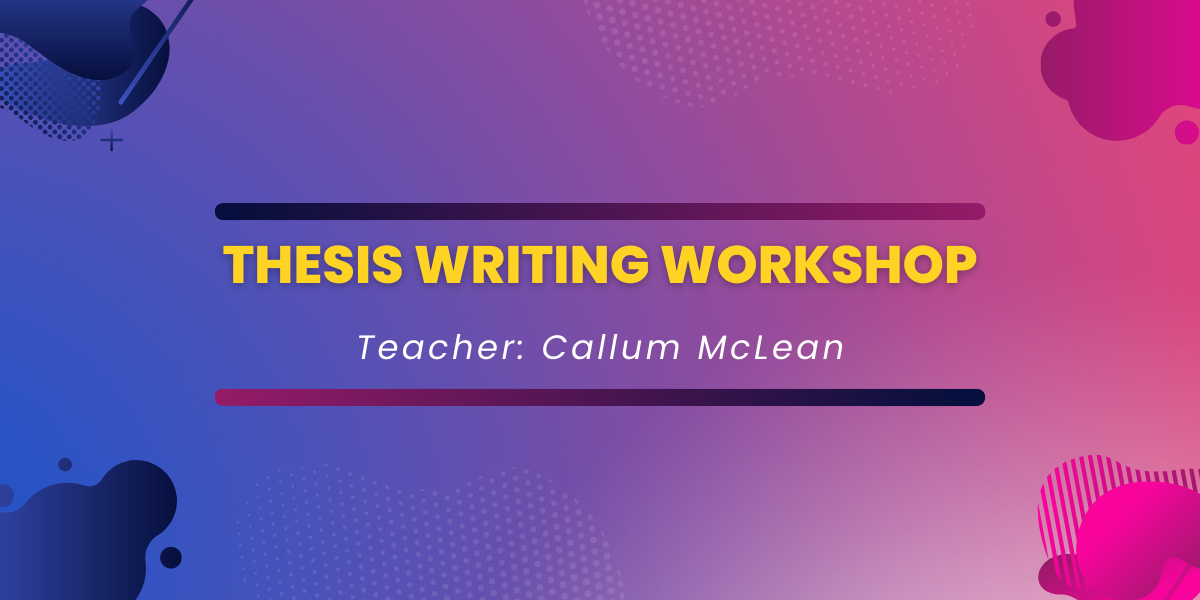 Thesis Writing Workshop